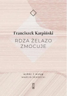 Rdza żelazo zmocuje - Poezja - miniaturka - grafika 2