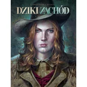 Komiksy dla dorosłych - Lost in Time Dziki Zachód. Tom 1. Calamity Jane Thierry Gloris - miniaturka - grafika 1