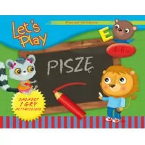 Lets Play Piszę Ćwiczenia i gry aktywizujące - Wydawnictwo Olesiejuk