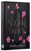 Literatura erotyczna - Sugar Daddy - Dagmara Jakubczak - książka - miniaturka - grafika 1