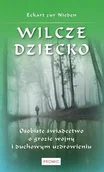 Pamiętniki, dzienniki, listy - Wilcze dziecko. Osobiste świadectwo o grozie wojny - Eckart zur Nieden - miniaturka - grafika 1