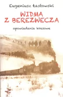 Felietony i reportaże - Wydawnictwo 2 Kolory Widma z Berezwecza - Eugeniusz Łastowski - miniaturka - grafika 1