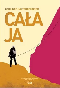 Stapis Cała ja - Kaltenbrunner Gerlinde - Ludzie sportu - miniaturka - grafika 1