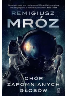 Chór zapomnianych głosów Remigiusz Mróz - Fantasy - miniaturka - grafika 2