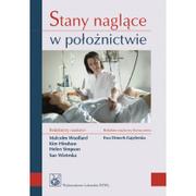 Zdrowie - poradniki - Stany naglące w położnictwie - Wydawnictwo Lekarskie PZWL - miniaturka - grafika 1
