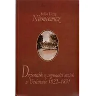 Wywiady, wspomnienia - Aspra Dziennik z czynności moich w Ursinowie 1822-1831 - Julian Ursyn Niemcewicz - miniaturka - grafika 1