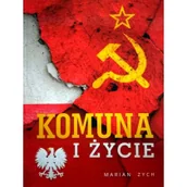 Historia świata - HIT Komuna i życie - Marian Zych - miniaturka - grafika 1