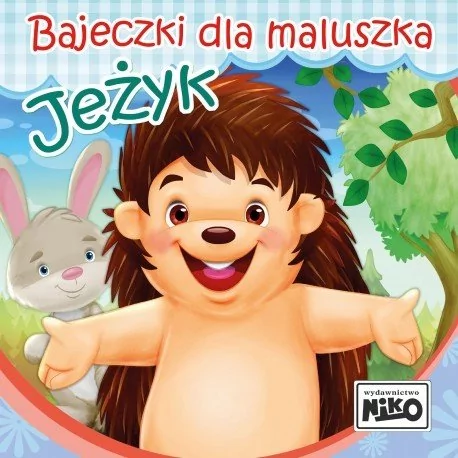 Jeżyk Bajeczki Dla Maluszka Wioletta Piasecka