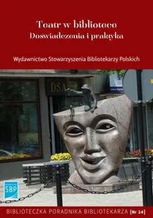 Teatr w bibliotece do$905wiadczenia i praktyka - Książki o kulturze i sztuce - miniaturka - grafika 1