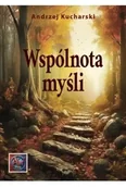 Poezja - Wspólnota myśli - Andrzej Kucharski - miniaturka - grafika 1