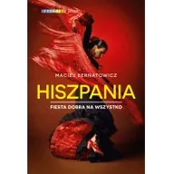 Felietony i reportaże - Muza Hiszpania. Fiesta dobra na wszystko - MACIEJ BERNATOWICZ - miniaturka - grafika 1