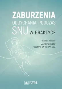 Zaburzenia oddychania podczas snu w praktyce - E-booki - nauka - miniaturka - grafika 1