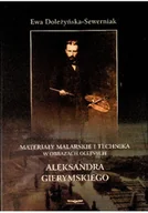 Książki o kulturze i sztuce - Materiały malarskie i technika w obrazach olejnych - miniaturka - grafika 1