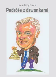 Podróże z dzwonkami - Felietony i reportaże - miniaturka - grafika 1