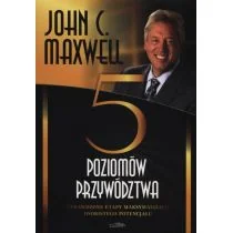 Pięć poziomów przywództwa - Maxwell John - Biznes - miniaturka - grafika 2