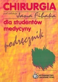 Chirurgia. Podręcznik dla studentów medycyny - Podręczniki dla szkół wyższych - miniaturka - grafika 1