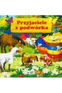 zbiorowa Praca Przyjaciele z podwórka JAFI - Książki edukacyjne - miniaturka - grafika 4