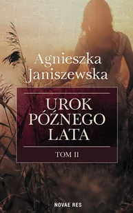 Urok późnego lata. Tom 2 - Powieści - miniaturka - grafika 3