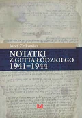 E-booki - nauka - Notatki z getta łódzkiego 1941-1944 - miniaturka - grafika 1