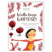 Książki edukacyjne - Wielka księga wartości. Opowiadania o szczerości, tolerancji i innych ważnych sprawach - miniaturka - grafika 1