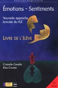 Książki do nauki języka francuskiego - Emotions Sentiments książka Cd - Elsa Crozier, Cristelle Cavalla - książka z płytą - miniaturka - grafika 1