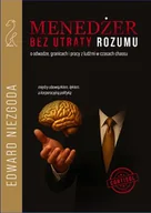 Zarządzanie - Menedżer bez utraty rozumu - Edward Niezgoda - książka - miniaturka - grafika 1