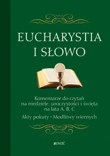 Eucharystia I Słowo Praca zbiorowa - Religia i religioznawstwo - miniaturka - grafika 2
