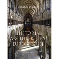 Książki o architekturze - Arkady Historia architektury europejskiej - Pevsner Nikolaus - miniaturka - grafika 1