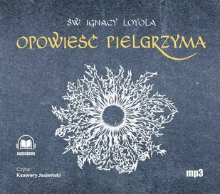 Opowieść Pielgrzyma - Audiobooki - poradniki - miniaturka - grafika 1