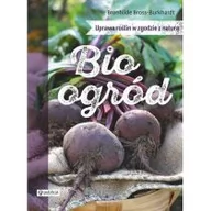 Dom i ogród - Bioogród - miniaturka - grafika 1