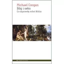 Aletheia Bóg i seks. Co naprawdę mówi Biblia - Michael Coogan