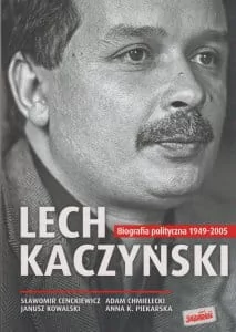 Zysk i S-ka Lech Kaczyński - Sławomir Cenckiewicz, Adam Chmielecki, Janusz Kowalski, Piekarska Anna K. - Historia świata - miniaturka - grafika 2
