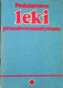Podstawowe leki przeciwreumatyczne - Książki medyczne - miniaturka - grafika 1