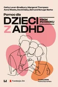 E-booki - nauka - Pomoc dla dzieci z ADHD. Krok po kroku - miniaturka - grafika 1