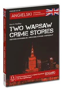 Angielski. Kryminał z ćwiczeniami. Two Warsaw Crime Stories. Historie Kryminalne. Mroczna strona Warszawy - Książki do nauki języka angielskiego - miniaturka - grafika 1