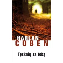 Tęsknię za tobą - Thrillery - miniaturka - grafika 1