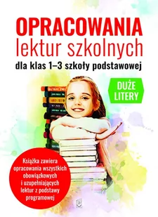 Opracowania lektur szkolnych dla klas 1-3 szkoły podstawowej - E-booki - lektury - miniaturka - grafika 1