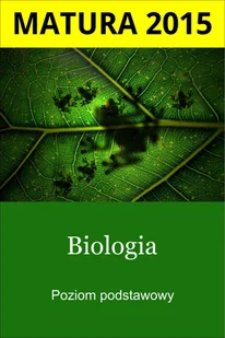 Opracowanie arkuszy CKE Matura. Biologia. Poziom podstawowy - E-booki - podręczniki - miniaturka - grafika 1