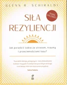 Psychologia - Siła Rezyliencji. Jak poradzić sobie ze stresem, traumą i przeciwnościami losu - miniaturka - grafika 1