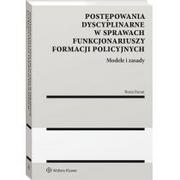 Prawo - Wolters Kluwer Postępowania dyscyplinarne w sprawach funkcjonariuszy formacji policyjnych Beata Baran - miniaturka - grafika 1