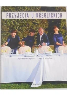 Świat Książki Przyjęcia u Kręglickich - odbierz ZA DARMO w jednej z ponad 30 księgarń! - Książki kucharskie - miniaturka - grafika 3