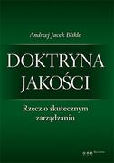 E-booki - biznes i ekonomia - Doktryna jakości. Rzecz o skutecznym zarządzaniu - miniaturka - grafika 1