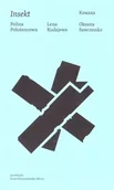 Książki o kulturze i sztuce - Insekt - Polina Położencewa, Lena Kudajewa, Oksana Sawczen - miniaturka - grafika 1