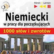 Audiobooki do nauki języków - Niemiecki w pracy dla początkujących 1000 słów i zwrotów Dorota Guzik MP3) - miniaturka - grafika 1