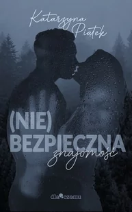 (Nie)bezpieczna znajomość - Księgarnia OUTLET - miniaturka - grafika 1