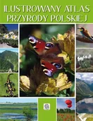 Albumy krajoznawcze - Ilustrowany atlas przyrody polskiej - miniaturka - grafika 1