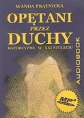 Audiobooki - literatura popularnonaukowa - Centrum Opętani przez duchy Wanda Prątnicka - miniaturka - grafika 1