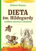 Książki kucharskie - Dieta św. Hildegardy źródłem zdrowia i młodości - Elżbieta Ruman - miniaturka - grafika 1