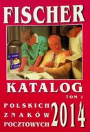 Poradniki hobbystyczne - Fischer Katalog polskich znaczków pocztowych Tom I - miniaturka - grafika 1
