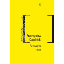 Wydawnictwo Literackie Poruszona mapa - Przemysław Czapliński - Eseje - miniaturka - grafika 1